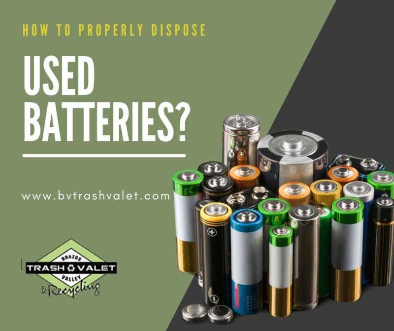 How Should I Dispose Of Used Batteries Bv Trash Valet And Recycling 7669