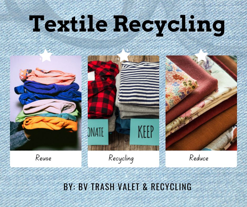 Textile Recycling - BV Trash Valet & Recycling