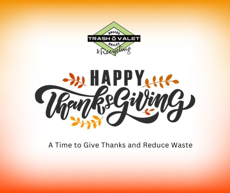 Thanksgiving: A Time To Give Thanks And Reduce Waste - BV Trash Valet ...